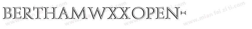 berthamwxx open字体转换